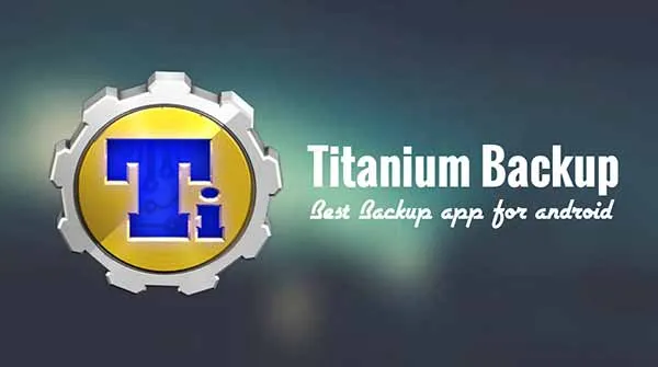 10 Top Root Apps For Android - Titanium Backup