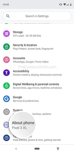Go to Settings > About phone to enable Developer Options