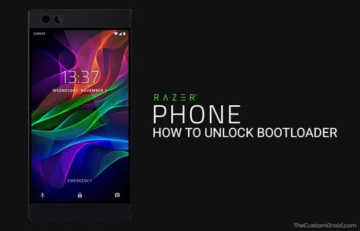 How to Unlock Bootloader on Razer Phone