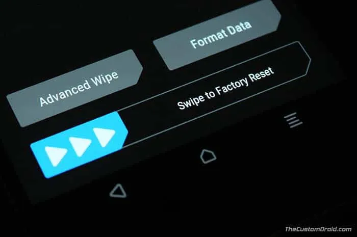 TWRP - Swipe to Factory Reset