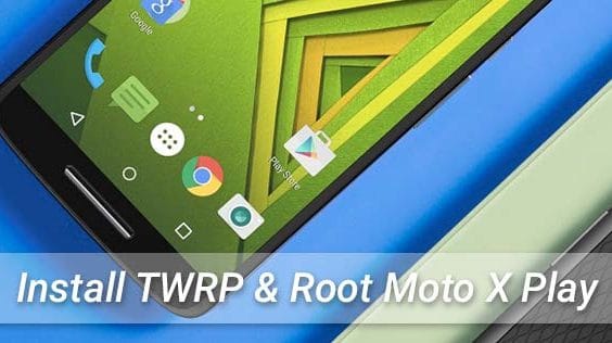 Unlock Bootloader, Install TWRP, and Root Moto X Play