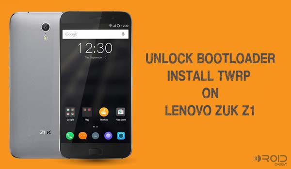 Unlock Bootloader and Install TWRP on Lenovo Zuk Z1