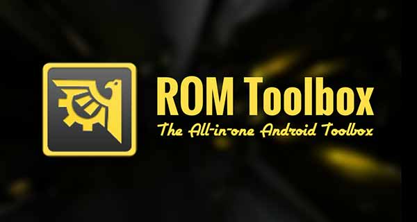 10 Top Root Apps For Android - ROMToolbox