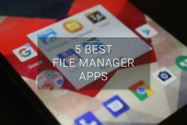 5 Best Android File Manager Apps