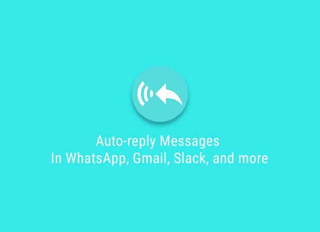 Как автоматически отвечать на сообщения в WhatsApp и других приложениях