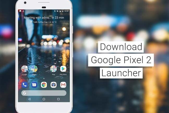 Download Google Pixel 2 Launcher and Wallpaper APK
