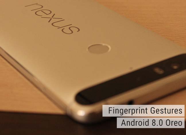 Fingerprint Gestures on Android Oreo