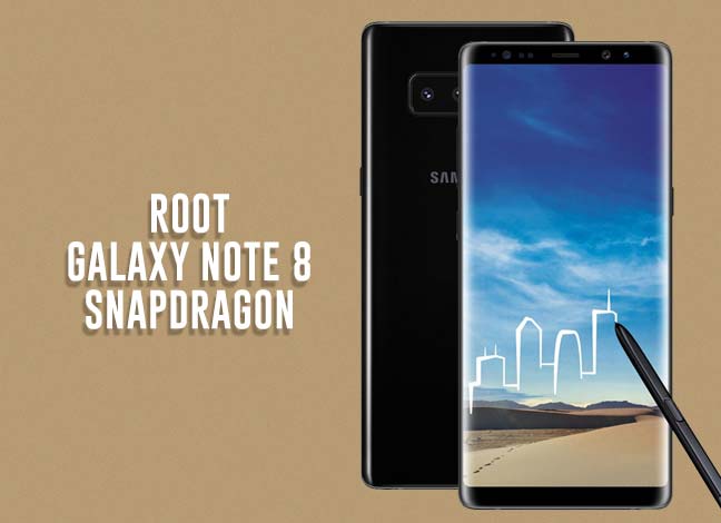 Root Galaxy Note 8 Snapdragon N950U (All Carriers)
