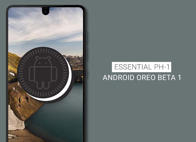 How to Install Android Oreo Beta on Essential Phone (PH-1)