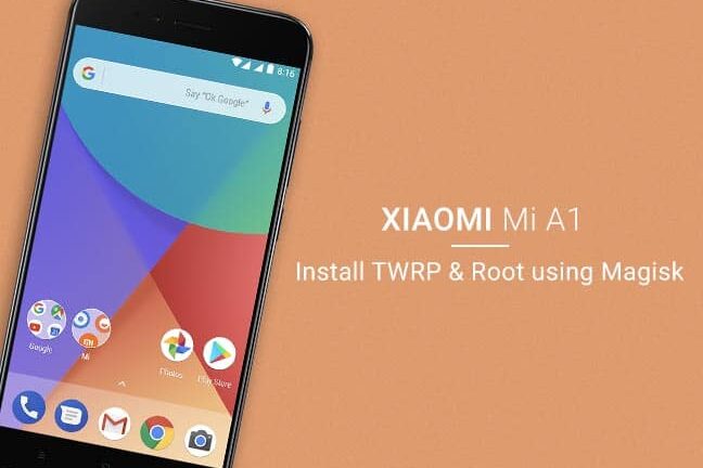 How to Install TWRP Recovery and Root Xiaomi Mi A1 using Magisk