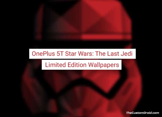Скачать обои OnePlus 5T Star Wars Edition