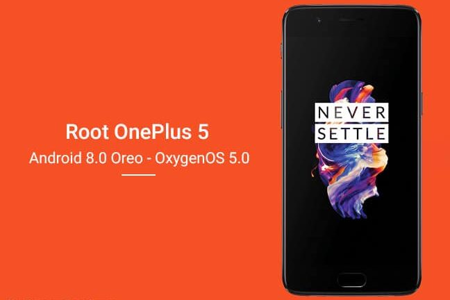 Install TWRP and Root OnePlus 5 on Android Oreo (OxygenOS 5.0+)