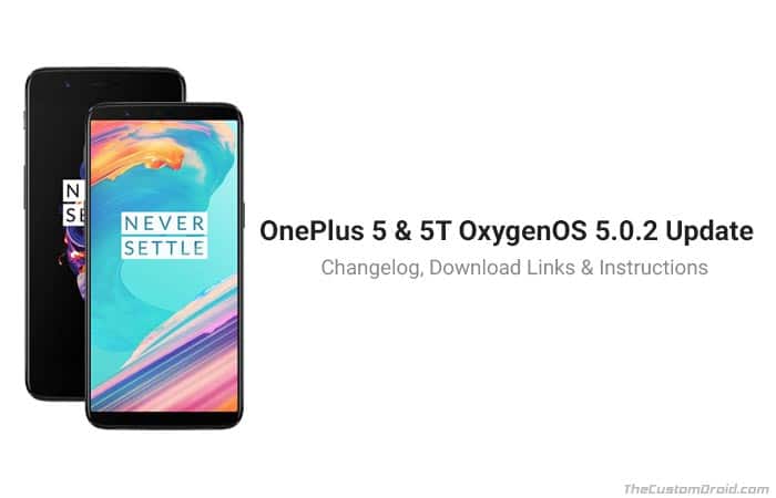 Install OxygenOS 5.0.2 on OnePlus 5T and OnePlus 5