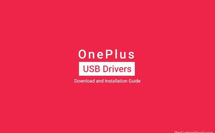 Download Latest OnePlus USB Drivers for all OnePlus Phones