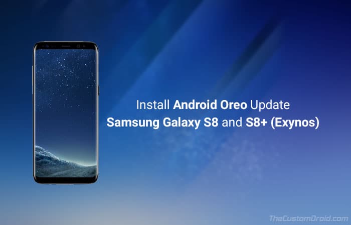 Install Android Oreo on Samsung Galaxy S8-Plus