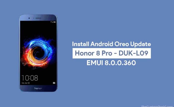 Download and Install Honor 8 Pro Android Oreo Update (EMUI 8.0)