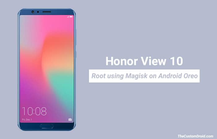 Root Honor View 10 using Magisk