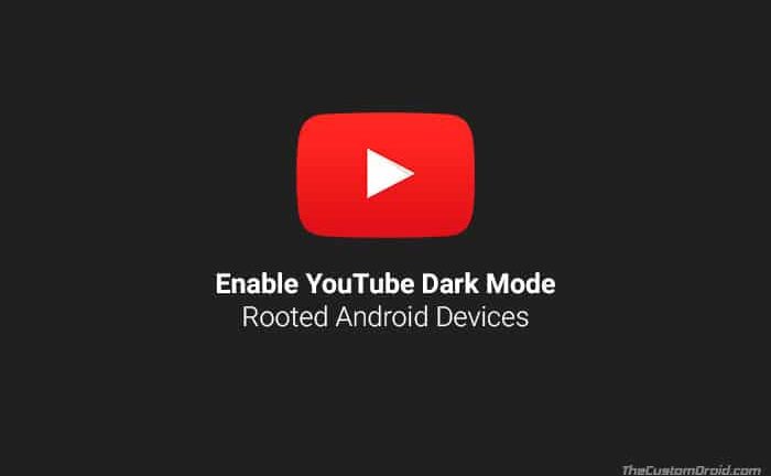 Enable YouTube Dark Mode On Android without Root or Modified APKs
