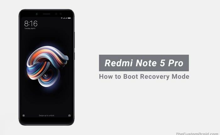 How to Boot Redmi Note 5 Pro Recovery Mode (2 Methods)