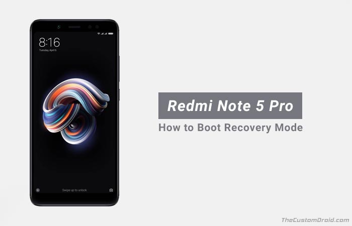 How to Boot Redmi Note 5 Pro Recovery Mode