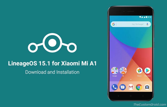 Install LineageOS 15.1 on Xiaomi Mi A1