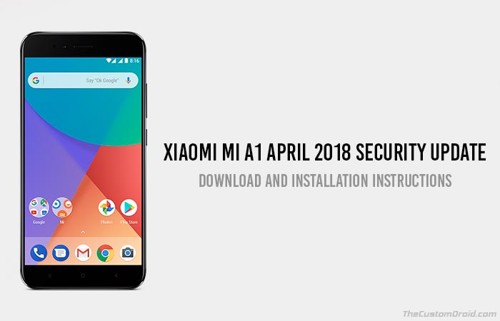 Как установить обновление безопасности Xiaomi Mi A1 за апрель 2018 г.