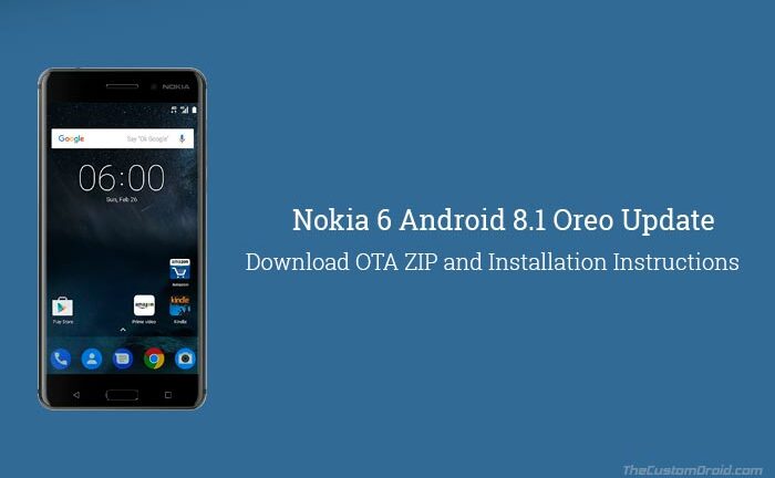 How to Manually Install Nokia 6 Android 8.1 Oreo Update (OTA)