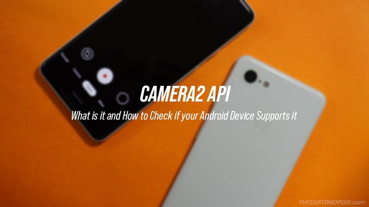 How to Check if your Android Device supports Camera2 API