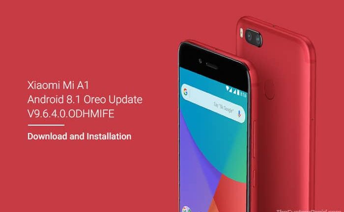 Download Xiaomi Mi A1 9.6.4.0 Oreo Update (July 2018 Security Patch)