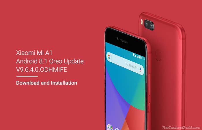 Скачать Xiaomi Mi A1 9.6.4.0 Oreo Update