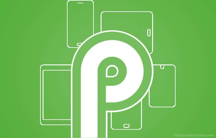 Android P Final Release Date Leaked