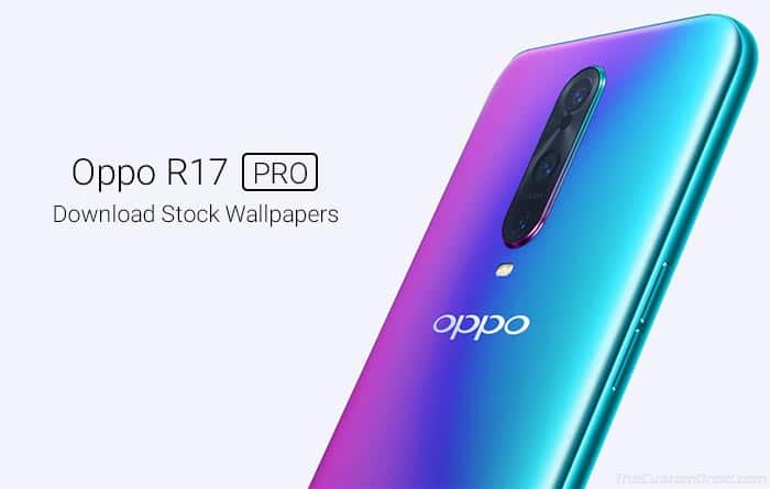 Download Oppo R17 Pro Stock Wallpapers