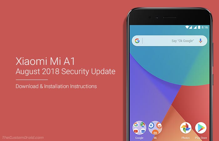 Download and Install Xiaomi Mi A1 August 2018 Security Update