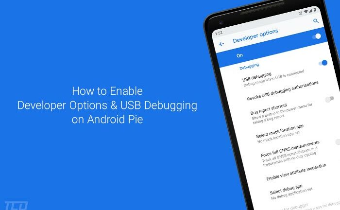Android 101: Enable Developer Options and USB Debugging on Android Pie