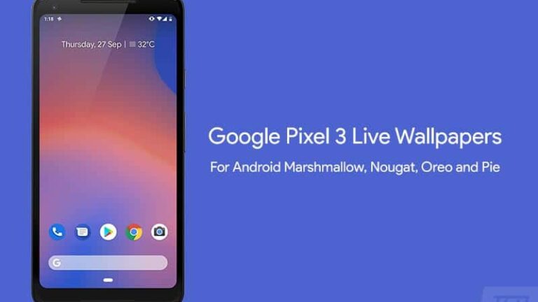 Download Google Pixel 3 Live Wallpapers Port for Android 6.0+