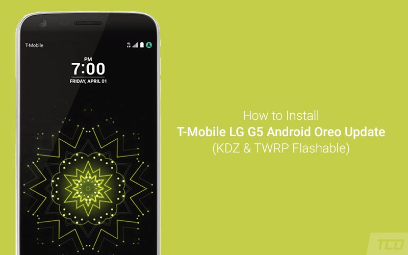 Download and Install T-Mobile LG G5 Android Oreo Update