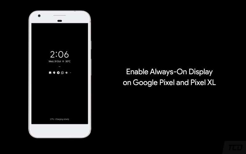 Как включить Always-On Display в Google Pixel и Pixel XL