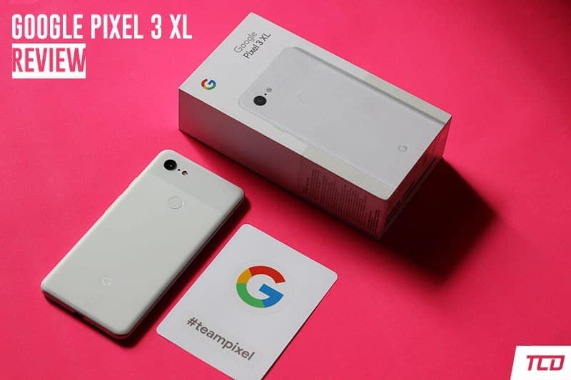 Google Pixel 3 XL Review