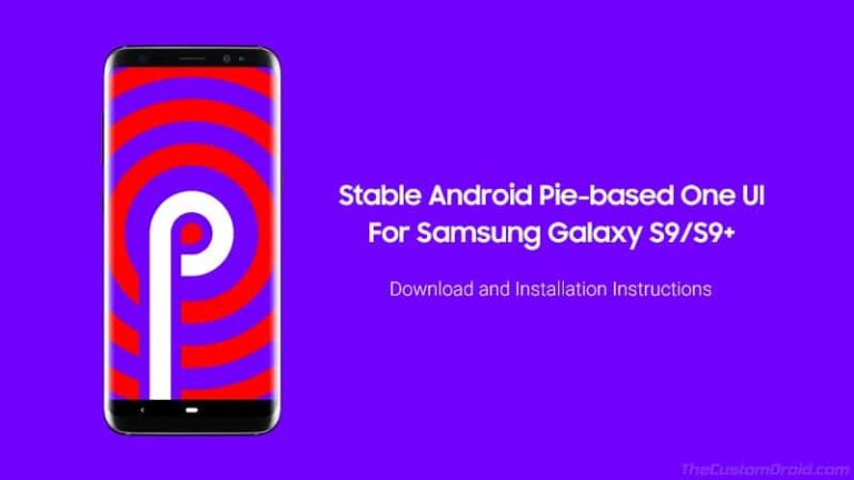 How to Install Samsung Galaxy S9/S9+ Android Pie (One UI) Update