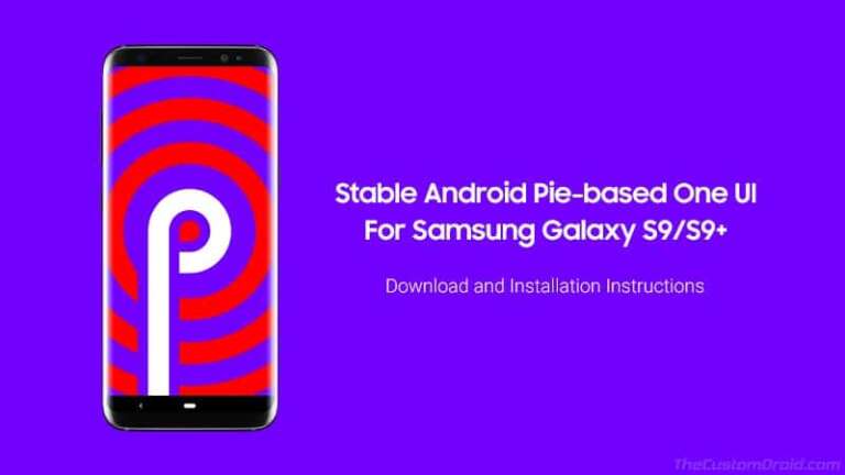 How to Install Samsung Galaxy S9/S9+ Android Pie (One UI) Update