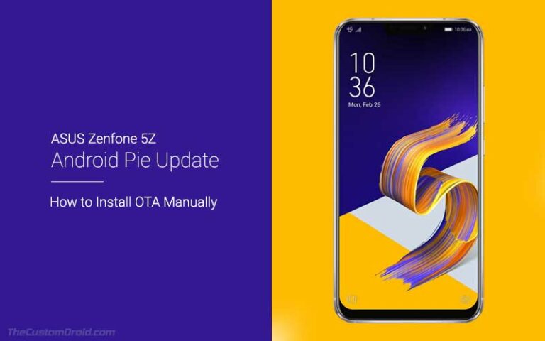 Download and Install Asus Zenfone 5Z Android Pie OTA Update