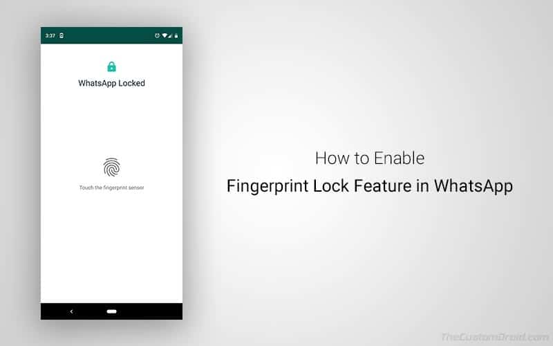 How to Enable WhatsApp's Fingerprint Lock Feature on Android