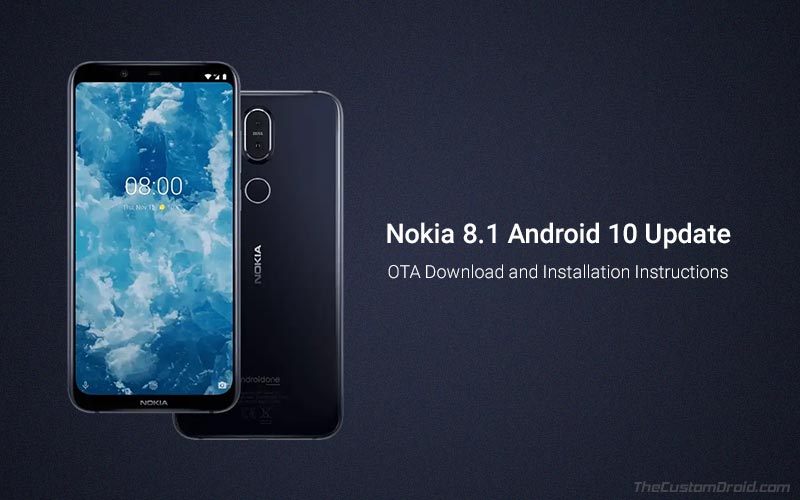 Download and Install Nokia 8.1 Android 10 Update (OTA)