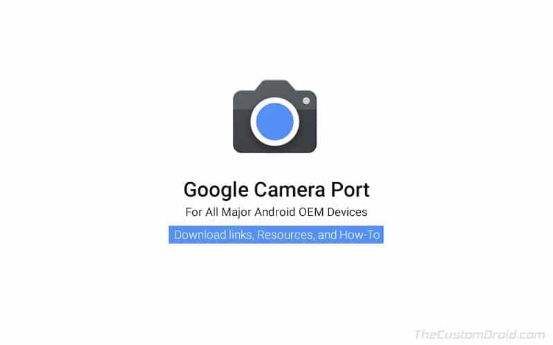 Загрузить Google Camera Port (GCam) APK