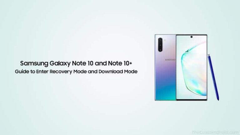 How to Boot Samsung Galaxy Note 10/Note 10+ into Recovery and Download Mode