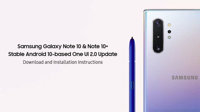 Download and Install Galaxy Note 10/10+ Android 10 (One UI 2.0) Update