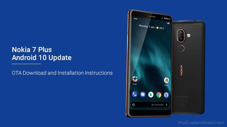 Download Nokia 7 Plus Android 10 February 2020 Security Update (V4.10D)