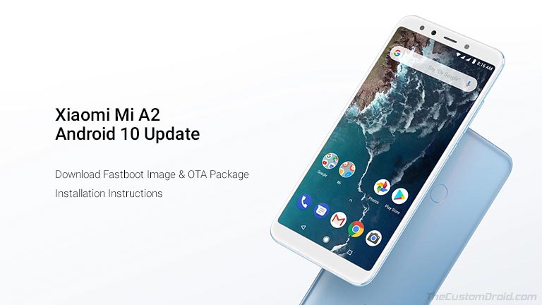 Download and Install Xiaomi Mi A2 Android 10 Update