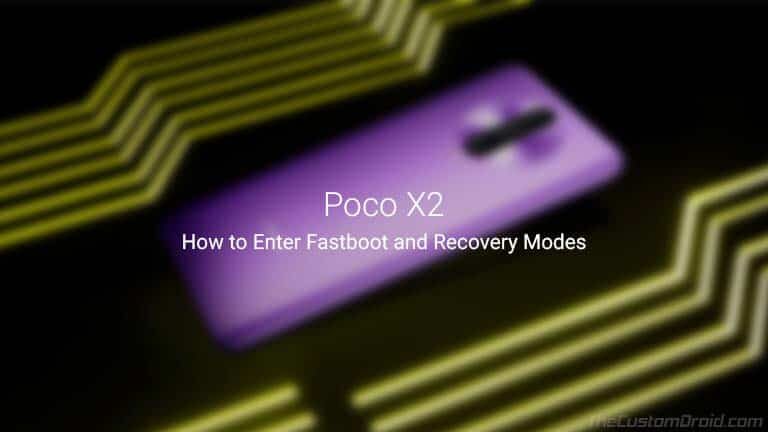 How to Boot Poco X2 into Fastboot Mode and Recovery Mode