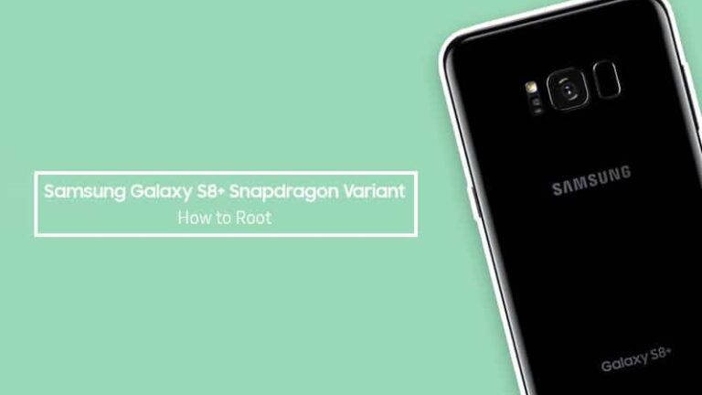 How to Root Samsung Galaxy S8+ Snapdragon (V7 Bootloader)